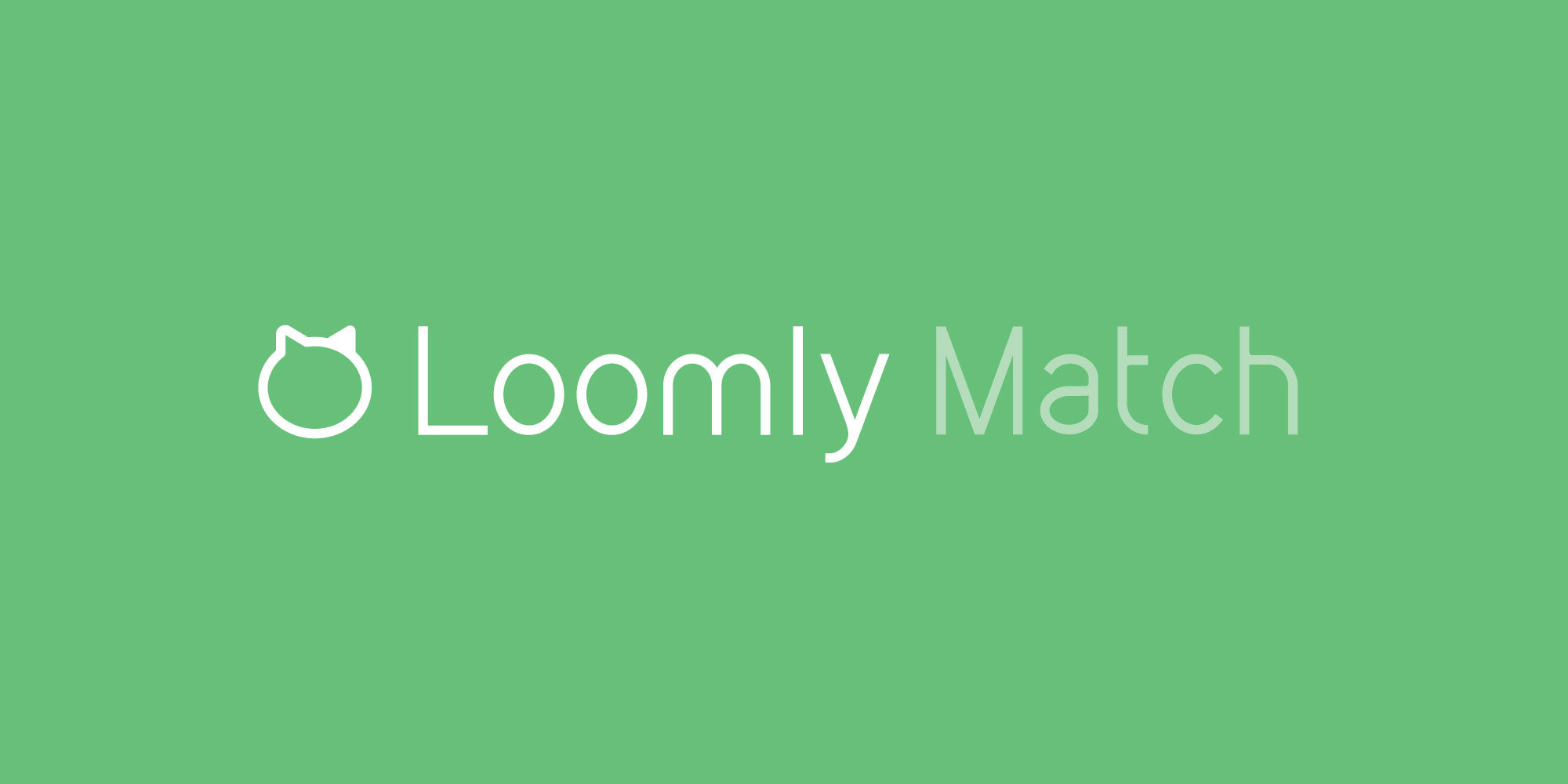 Introducing Loomly Match