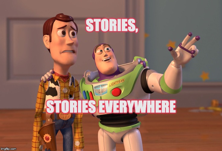 Stories, stories everywhere