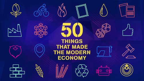 50 things that made the modern economy