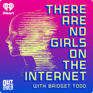 there are no girls on the internet podcast cover